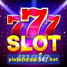 plataforma 567 bet